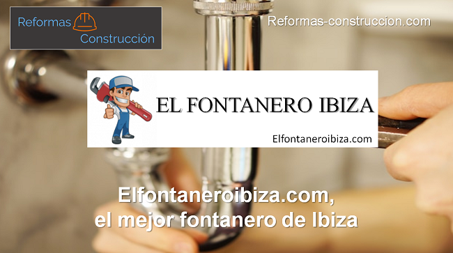 Elfontaneroibiza.com el mejor fontanero de Ibiza