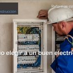 ¿Cómo elegir a un buen electricista?