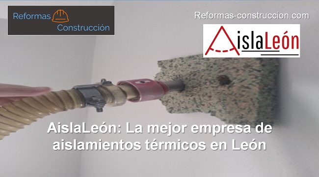 AislaLeón la mejor empresa de aislamientos térmicos en León