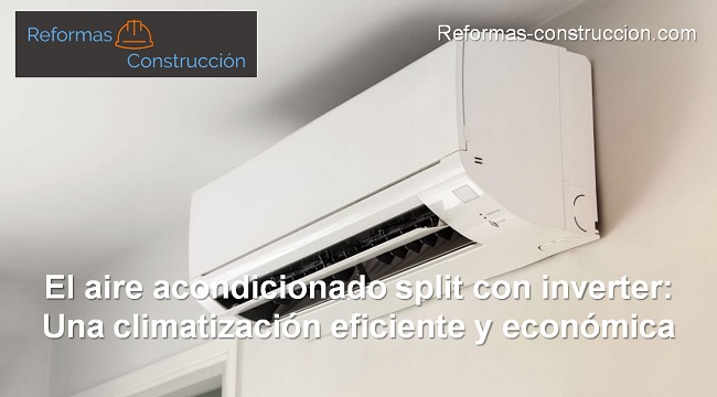 aire acondicionado split con inverter climatización eficiente y económica