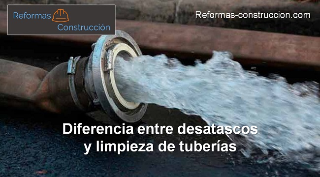 Diferencia entre desatascos y limpieza de tuberías