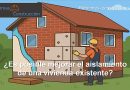 Es posible mejorar el aislamiento de una vivienda existente