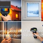 ¿Cómo puedo saber si mi vivienda tiene un buen aislamiento? como saber si mi vivienda tiene buen aislamiento