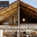 Diferencias entre aislar un tejado y aislar una buhardilla